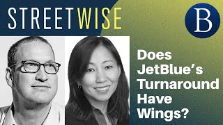 Does JetBlue’s Turnaround Plan Have Wings? | Barron's Streetwise