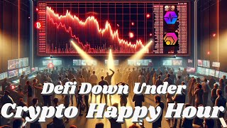 DeFi Down Under Crypto Happy Hour Ep. 63