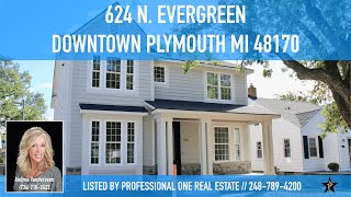 DOWNTOWN PLYMOUTH MI HOME FOR SALE // 624 N Evergreen // By Professional One Real Estate