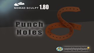 Nomad Sculpt - Brush settings 6 - Punching Holes - Tutorial (V1.82 - 30.8.2023)