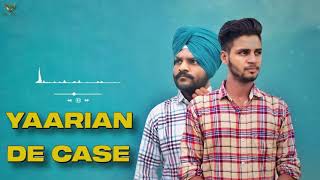 Yaariyan De Case :: Full Audio song  Gobind chuharpuria ft Gurbaz kalyan 👍 2021