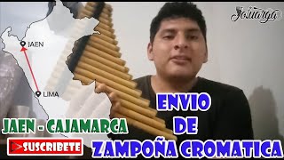 ENVIO DE ZAMPOÑA CROMATICA - JAEN, CAJAMARCA - TIENDA INSTRUMENTOS JOLUARGA