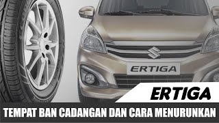 Cara Mudah Menurunkan Ban Serep/Cadangan |Ertiga