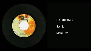 Les Gauloizes  - R.A.Z.