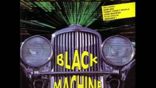 Black Machine   Funky Funky