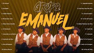 Éxitos Inolvidables de Grupo Emanuel||La Colección Completa que No Te Puedes Perder(Vol.1)