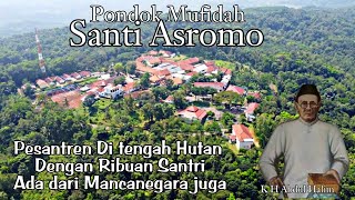 PESANTREN LEGENDARIS DI TENGAH HUTAN // SANTI ASROMO MAJALENGKA