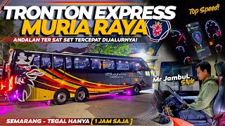 NDAK UMOM BANTERE  🙌 ANDALAN TRONTON EXPRESS DI MURIA RAYA❗TRIP BEJEU B66 DJLINE SEMARANG - JAKARTA