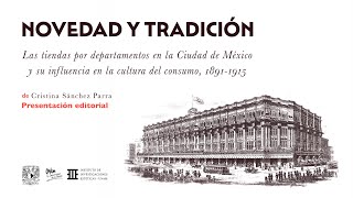 Novedad y tradición Las tiendas de departamentos en la CD MX y su influencia en el consumo