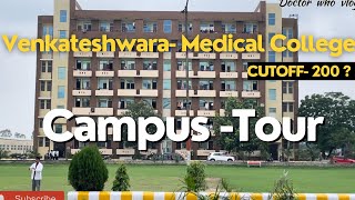 VENKATESHWARA ( VIMS ) Medical College _ Campus Tour || Hidden fees || Cutoff | Fees | hostel tour