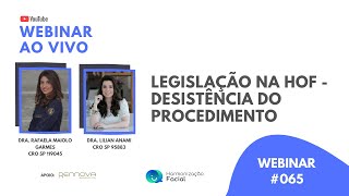 LEGISLAÇÃO NA HOF - DESISTÊNCIA DO PROCEDIMENTO