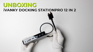 Best docking station for Macbook Pro - iVanky Docking Station Pro 12 in 2 | Silent Unboxing