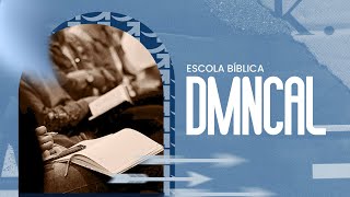 🔴 (AO VIVO) ESCOLA DOMINICAL | SEDE VERBO DA VIDA | 01/09/24