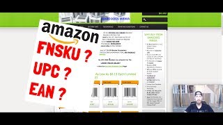 Comment utiliser les codes barres pour créer un listing sur Amazon? UPC? FNSKU? EAN?