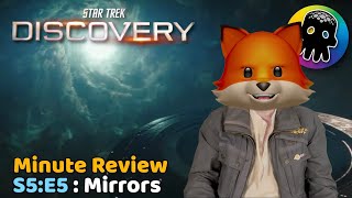 Star Trek Discovery S5:E5 Mirrors - Review