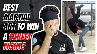 What Is The Best Martial Arts For A Street Fight?!