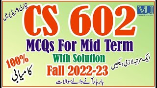 CS602 Mid Term Past Papers Solution VU | Learn With Nidi | Virtual University