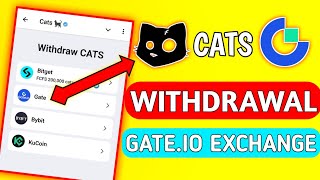 How To Withdraw CATS To GATE.io Exchange - Cats Deposit In Gate.io - Live Process - Cats Airdrop