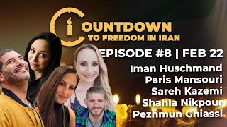 Countdown To Freedom In Iran | Episode 8