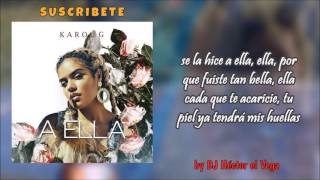 Karol G - A Ella (Letra)