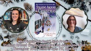 Stalking Around the Christmas Tree by Jacqueline Frost | Who Picked This Book? Club