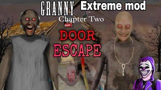 granny chapter 2 door escape gameplay video with extreme and night mod escape granny 2 door escape