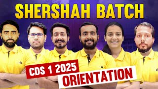 Shershah Batch CDS 1 2025 Batch Orientation !! Crack CDS exam with Team SSBGUIDE !!