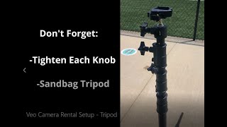 Veo Camera Rental Setup - Tripod