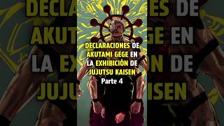 DECLARACIONES de GEGE (EXHIBICIÓN 2024) - PARTE 4 #jujutsukaisen #jjk #jjkedit