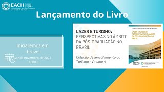 Lançamento do livro: "LAZER E TURISMO: PERSPECTIVAS NO ÂMBITO DA PÓS-GRADUAÇÃO NO BRASIL"