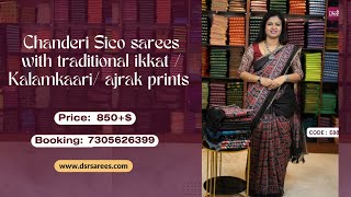 Chanderi Sico sarees with traditional ikkat prints@ 699+$ 😊|Booking- 7305626399| www.dsrsarees.com