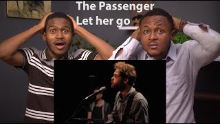 Passenger | Let Her Go (Official Video) REACTION