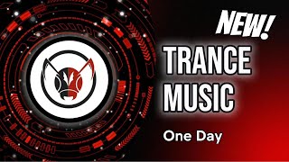 One Day - TRANCE MUSIC - 2024