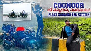 Ooty tourist places part 4 | Ooty to coonoor | singara tea estates | best places to visit in coonoor