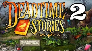 Deadtime Stories GamePlay | Part 2 | PSkeleton