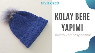 Kolay Bere Yapımı | Örgü Bere Nasıl Yapılır?