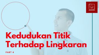 Kedudukan Titik Terhadap Lingkaran