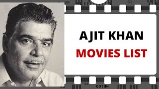 AJIT KHAN Movies List | अजीत खान मूवीज लिस्ट