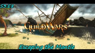 Escaping the Mantle - A Guild Wars Story (1.3.8)