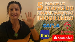 Entenda todas as Etapas do Financiamento Imobiliário