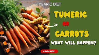 CARROTS OR TUMERIC For 14 Days Straight| Health Benefits