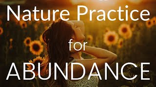 Summer Season Nature Practice for Abundance | Attract Abundance with Nature