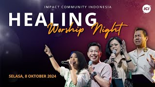 [LIVE ONLINE] HEALING WORSHIP NIGHT #032 - Ps. Yoanes & Henny Kristianus