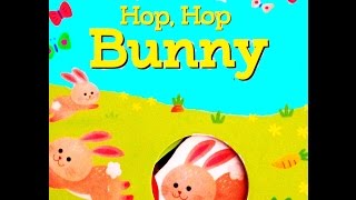 Hop, Hop Bunny