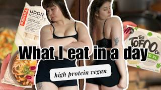 What I Eat In A Day | High Protein Vegan