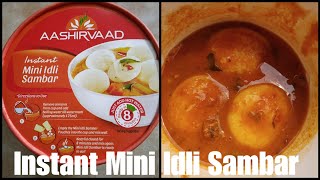 Aashirvaad Instant Mini Idli Sambar | Review