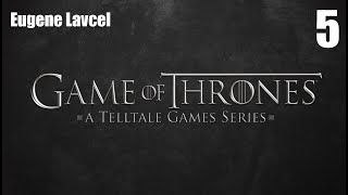 Прохождение Game of Thrones: A Telltale Games Series (Игра Престолов) - Часть 5 (Без комментариев)