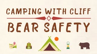 Camping and Bear Safety with Cliff Jacobson