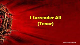 I Surrender All (TENOR)