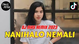 DJ LAGU NIAS PALING SEDIH | NANIHALO NEMALI | DJ REMIX TERBARU 2023